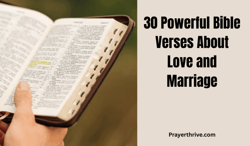 30 Powerful Bible Verses About Love and Marriage