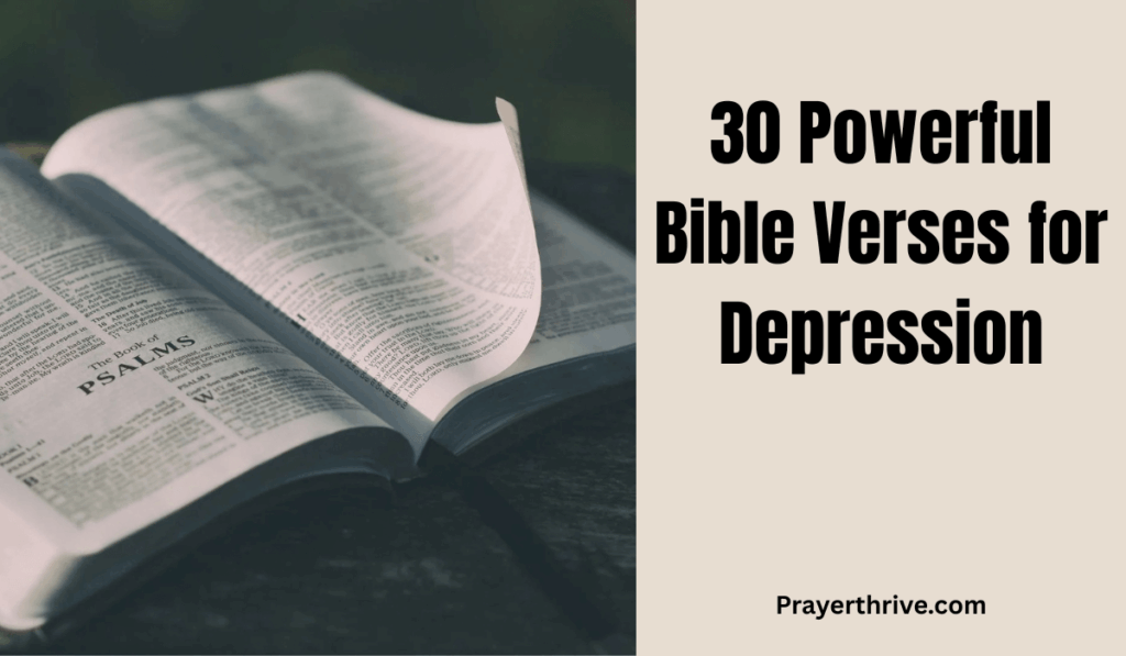 30 Powerful Bible Verses for Depression