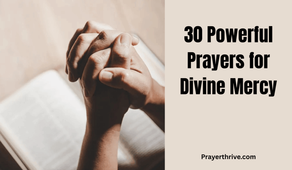 30 Powerful Prayers for Divine Mercy