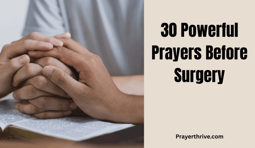30 Powerful Prayers Before Surgery (1) 30 Powerful Prayers Before Surgery