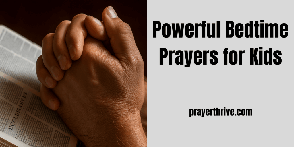 A child’s folded hands resting gently on a Bible, symbolizing peace, comfort, and Bedtime Prayers for Kids.
