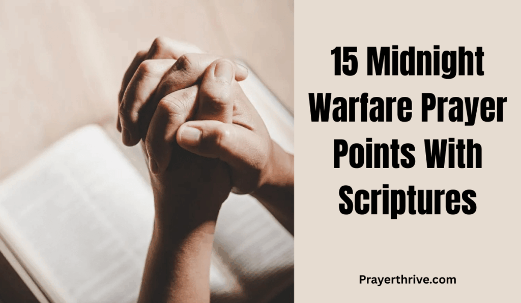 A believer kneeling in midnight prayer with an open Bible, symbolizing strength and victory through Midnight Warfare Prayer Points With Scriptures.