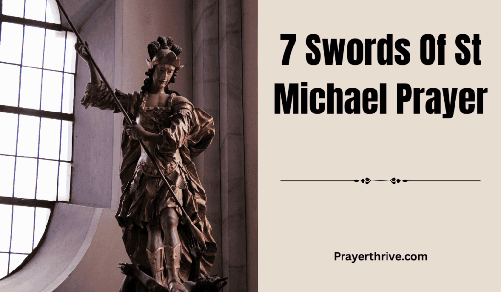 An artistic image of Saint Michael the Archangel holding a radiant sword, symbolizing protection and faith, inspired by the 7 Swords Of St Michael Prayer.