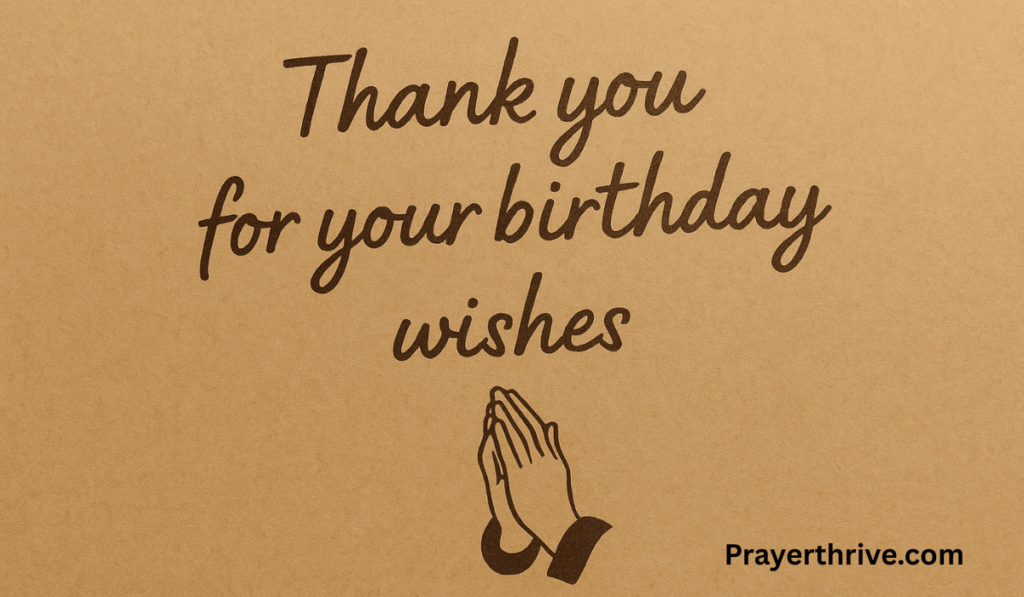 A joyful person with hands lifted in gratitude, symbolizing an appreciation message for birthday wishes with prayer and thanksgiving to God.