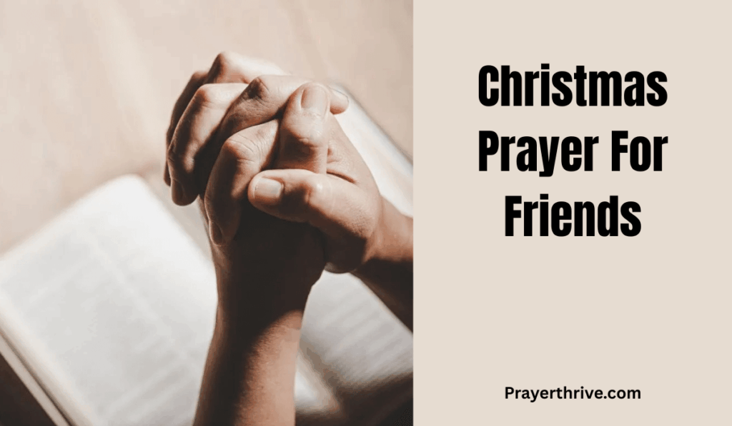 A joyful group of friends gathered around a Christmas tree, smiling and holding hands in prayer, symbolizing a heartfelt Christmas prayer for friends.