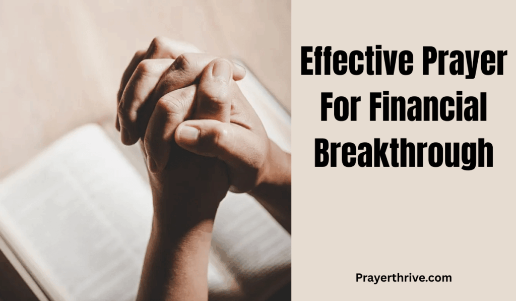A man kneeling in prayer with hands lifted, seeking God’s help through an effective prayer for financial breakthrough.