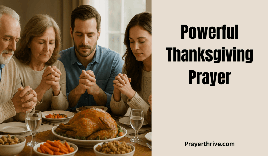 A family gathered around a dinner table, heads bowed in a powerful thanksgiving prayer, expressing gratitude to God for blessings.