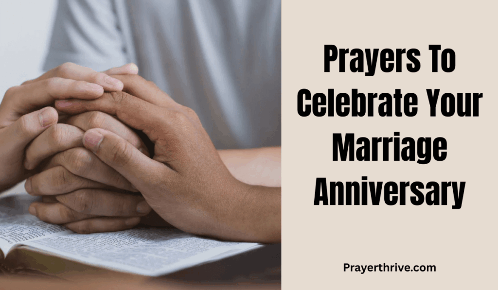 A couple holding hands in prayer, giving thanks for their marriage journey with Prayers To Celebrate Your Marriage Anniversary.