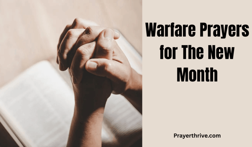 A believer praying with hands lifted toward heaven at sunrise, symbolizing strength and hope through warfare prayers for the new month.