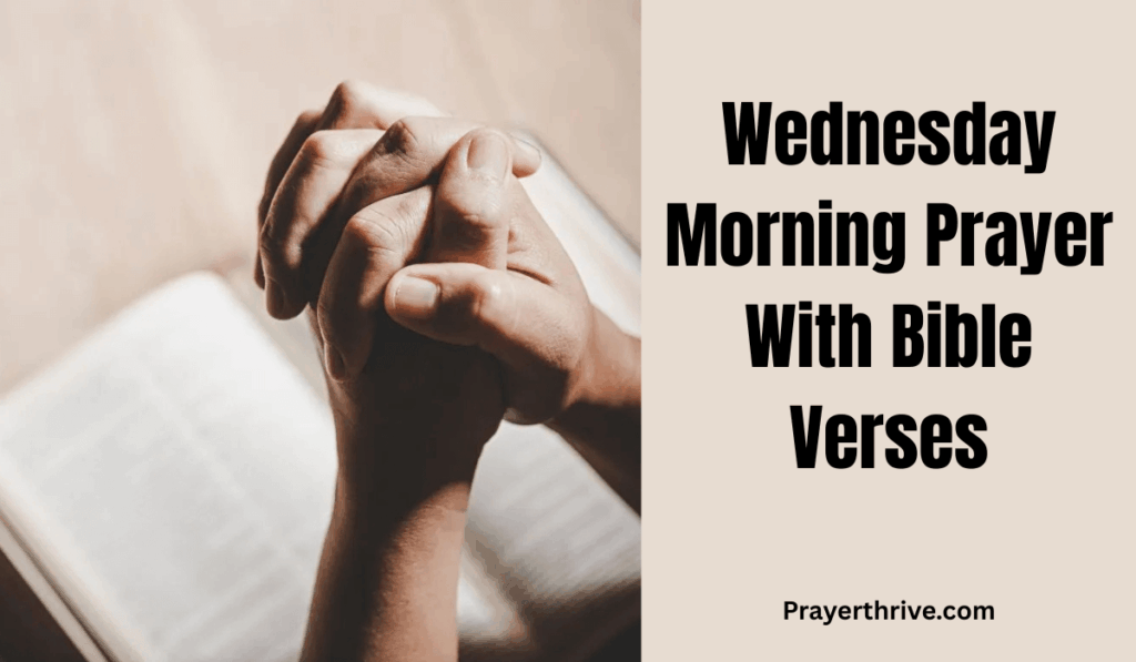 A peaceful morning scene with an open Bible, a cup of coffee, and soft sunlight — symbolizing time for Wednesday morning prayer with Bible verses.