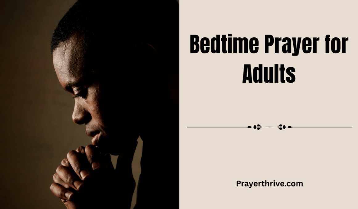 An adult kneeling in prayer beside the bed at night, reflecting the peaceful moment of a bedtime prayer for adults.