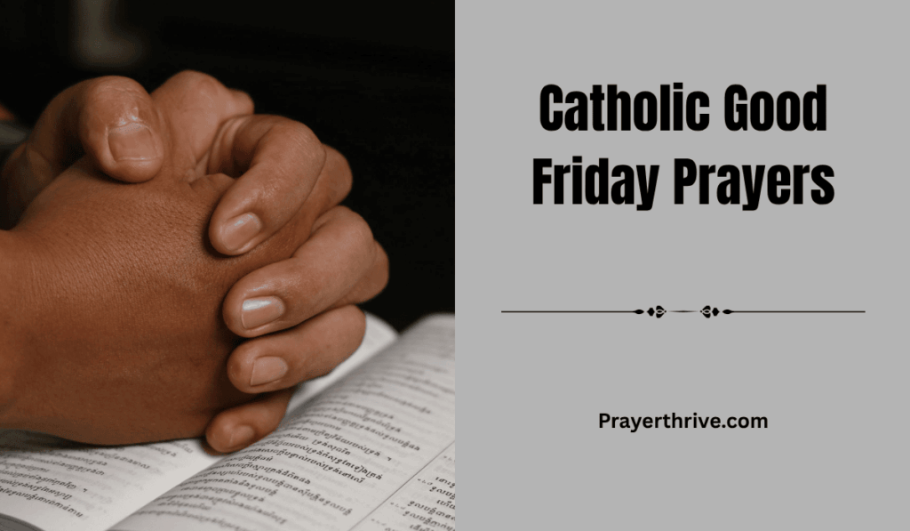 A pair of praying hands gently folded in reverence, bathed in soft light, symbolizing devotion and reflection during Catholic Good Friday Prayers.