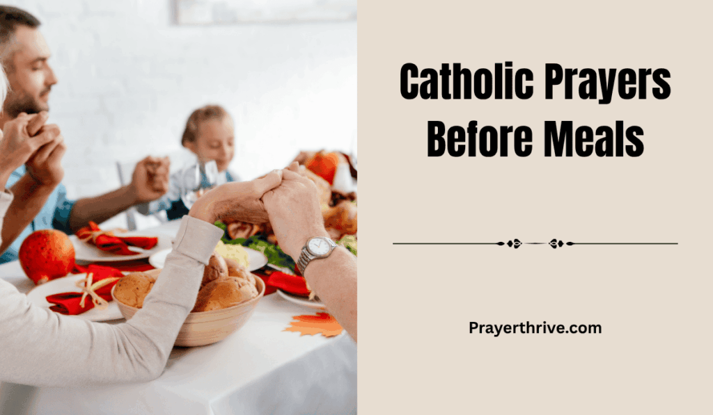 A family joins hands at the dinner table, bowing their heads in gratitude as they say Catholic Prayers Before Meals together.