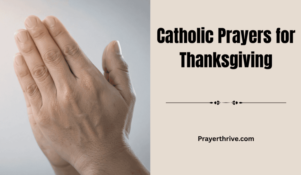 A warm, inviting image of hands clasped in prayer over a table of harvest foods, reflecting Catholic Prayers for Thanksgiving.