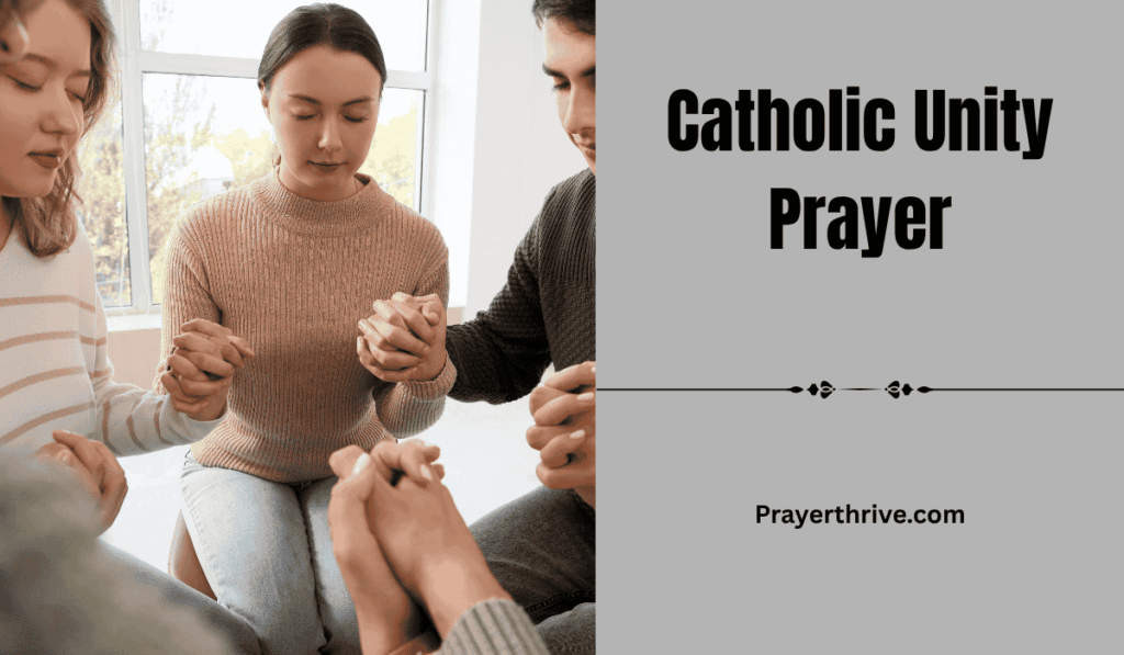 A group of diverse Catholics praying together in unity, embodying the spirit of Catholic Unity Prayer.