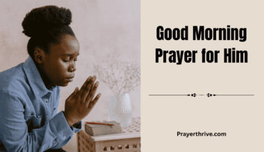 A young woman sitting by the window at sunrise, holding her Bible and praying softly — lifting a powerful good morning prayer for him.