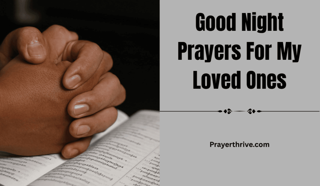 A serene scene of a family praying together at bedtime, embodying the warmth of Good Night Prayers For My Loved Ones.