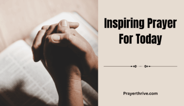 A peaceful morning scene with open Bible, sunlight, and folded hands in prayer — reflecting an inspiring prayer for today.