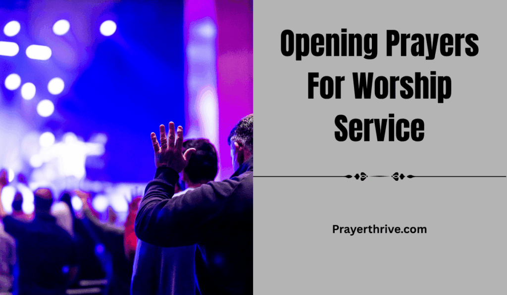 A congregation with uplifted hands in prayer, symbolizing unity and devotion during Opening Prayers For Worship Service.