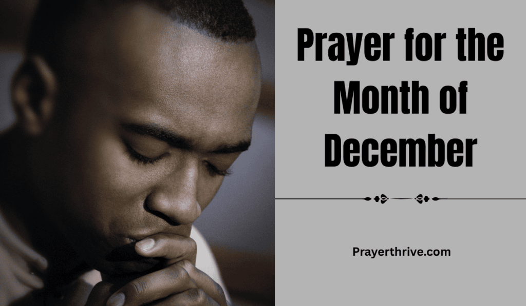 A person kneeling in quiet prayer beside a softly lit Christmas tree, reflecting on gratitude and hope in the Prayer for the Month of December.