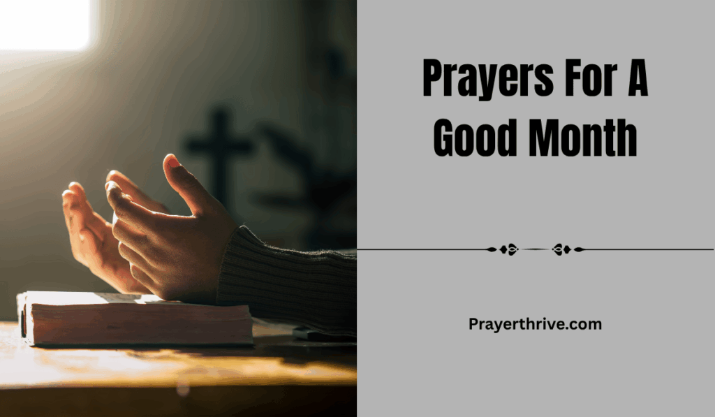 A pair of hands lifted in prayer with sunlight streaming through, symbolizing hope and Prayers For A Good Month.