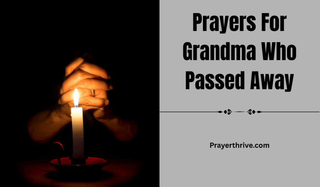 A serene, candle-lit space with hands clasped in prayer, reflecting on prayers for grandma who passed away.
