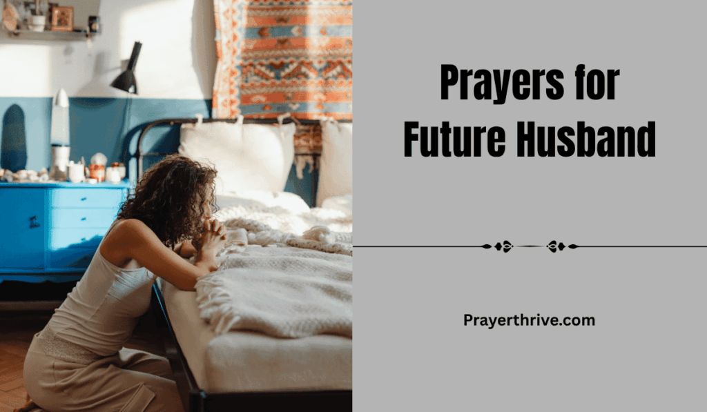 A young woman kneeling by her bedside, hands clasped in deep faith, whispering heartfelt prayers for future husband and God’s guidance in her love journey.