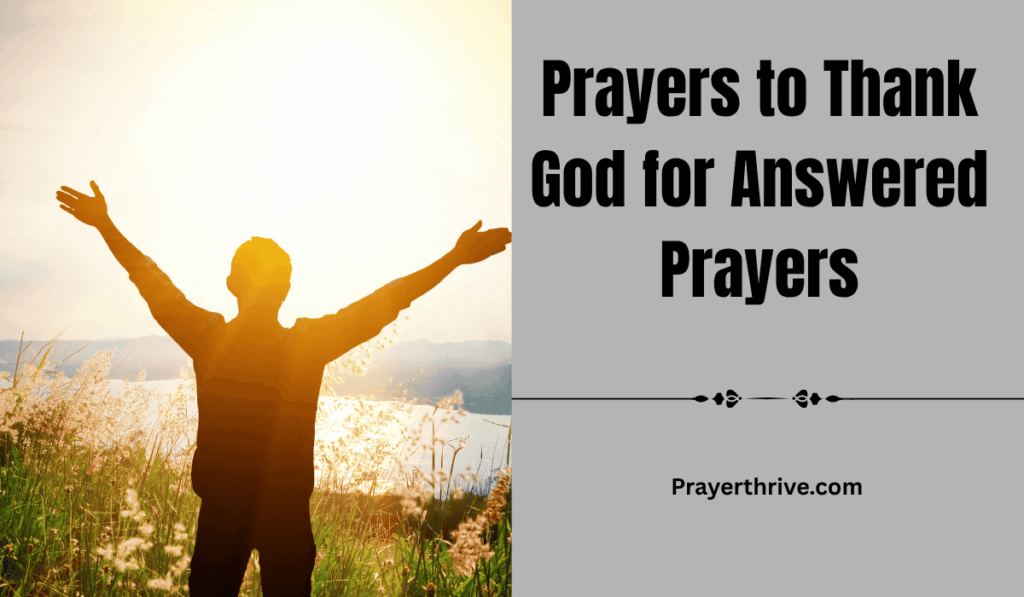 A thankful person with both hands lifted in a sunrise, reflecting gratitude and praise, with prayers to thank God for answered prayers.