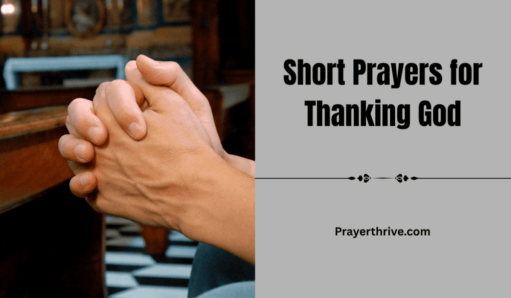 A person bowing in heartfelt prayer with hands clasped, reflecting on gratitude and offering Short Prayers for Thanking God.