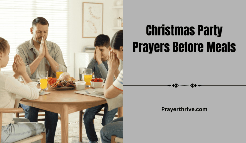 A family gathered around a festive table, bowing in Christmas Party Prayers Before Meals.