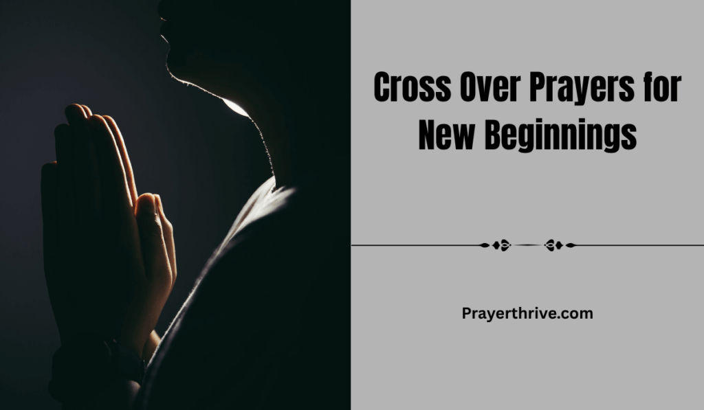 A believer praying at dawn, embracing Cross Over Prayers for New Beginnings.