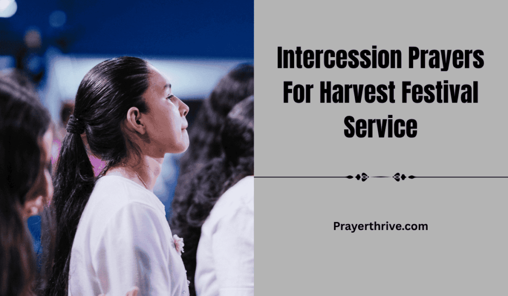A peaceful moment of worship during a Harvest Festival, with believers offering Intercession Prayers For Harvest Festival Service.