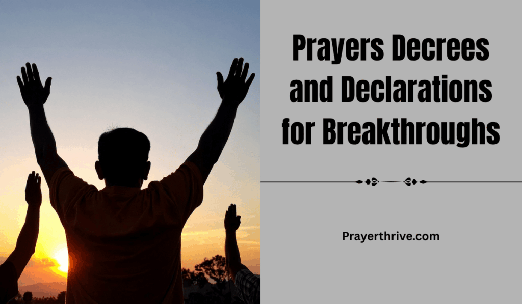 A person raising hands in worship with light streaming through the window, symbolizing Prayers Decrees and Declarations for Breakthroughs.