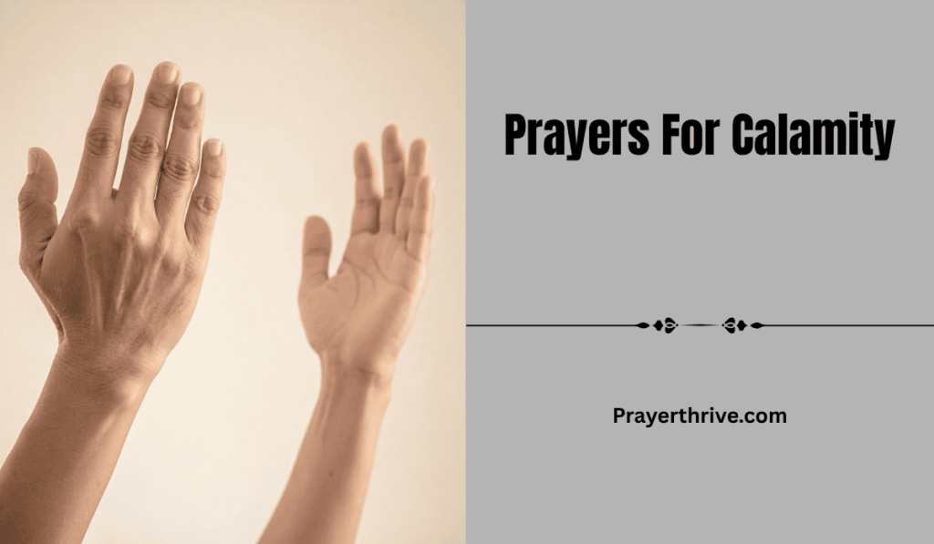 Hands lifted in prayer during a storm, seeking peace and protection through Prayers For Calamity.