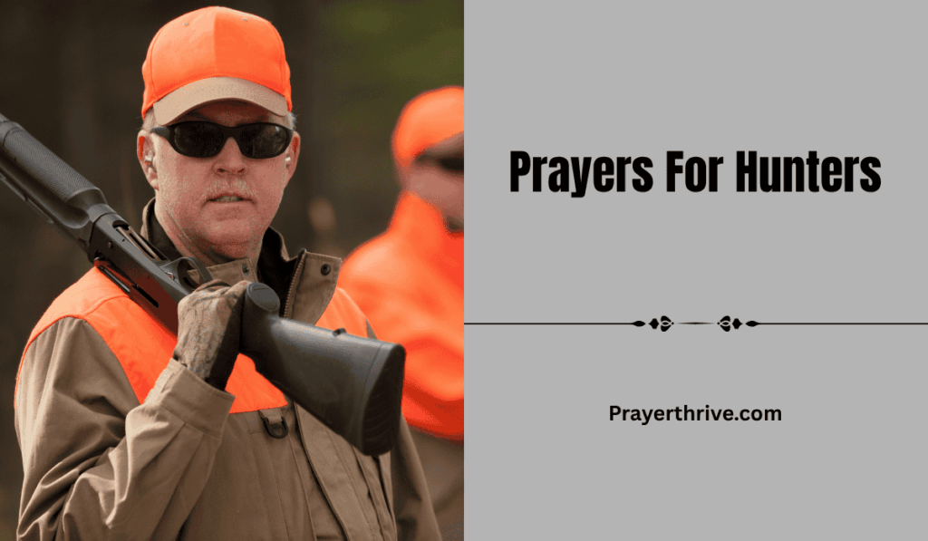 A hunter kneeling in prayer before heading into the forest, reflecting on Prayers For Hunters.